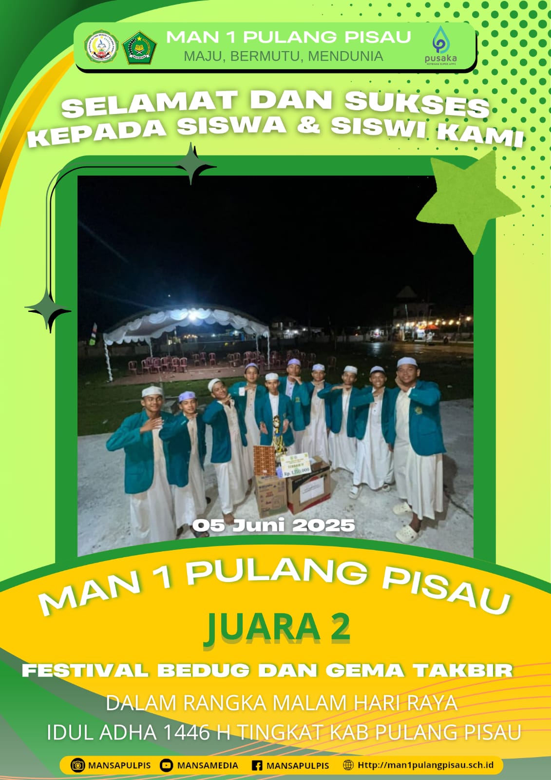 MAN 1 PULANG PISAU PLUS KETERAMPILAN BERHASIL MERAIH JUARA 2 FESTIVAL BEDUG DAN GEMA TAKBIR MALAM HARI RAYA IDUL ADHA 1446 HIJRIYAH